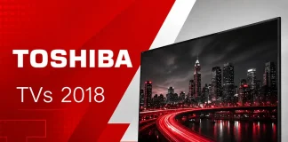 Toshiba TV 2018, comparaison, États-Unis, Canada, Mexique