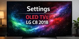 Paramètres recommandés pour le téléviseur LG C8 de 2018