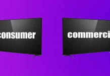 Téléviseurs domestiques et commerciaux, différences et caractéristiques