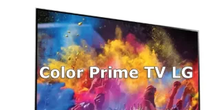 Color Prime vs Color Prime pro TV LG qu’est-ce que c’est, explication