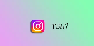 Que signifie un post « tbh » sur Instagram ?
