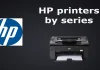 Gammes, séries et fabricants des imprimantes HP