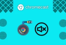 Comment résoudre l’absence de son sur Chromecast