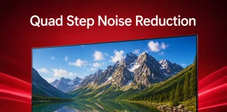 Quad Step Noise Reduction sur les téléviseurs LG, qu’est-ce que c’est ?