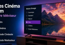 Modes « Film » et « Cinéma » sur votre téléviseur