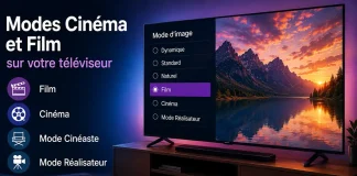 Modes « Film » et « Cinéma » sur votre téléviseur