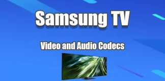 Formats et codecs vidéo et audio pris en charge par les téléviseurs Samsung